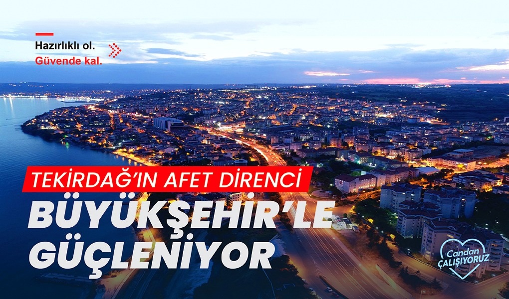 Büyükşehirden Afetlere Karşı Kapsamlı Mobilizasyon